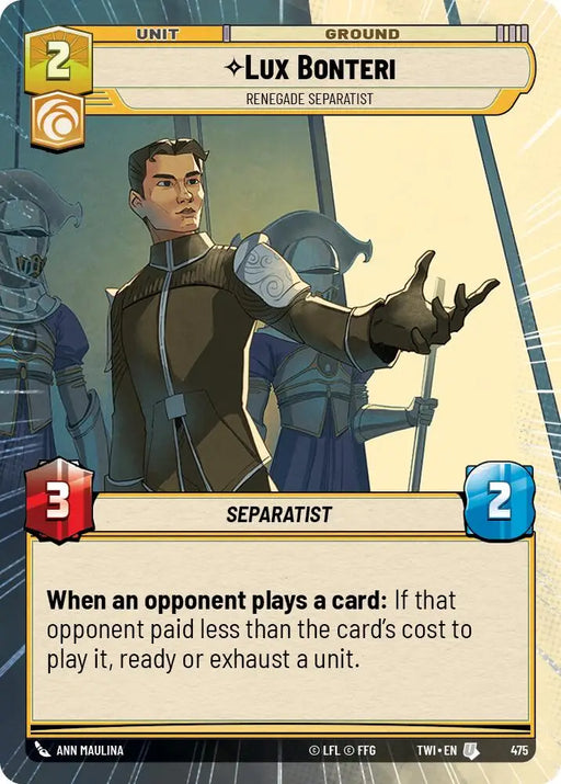 Lux Bonteri - Renegade Separatist (Hyperspace) (475) [Twilight of the Republic] - Star Wars: Unlimited Single