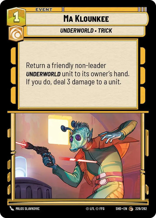 Ma Klounkee (229/262) [Shadows of the Galaxy] - Star Wars: Unlimited Single