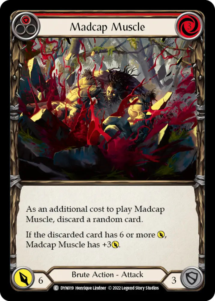 Madcap Muscle (Red) [Dynasty] Rainbow Foil - Flesh And Blood Single