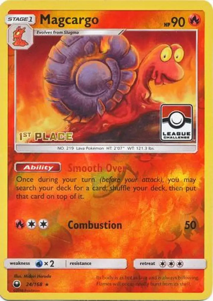 Magcargo (24/168) (League Promo 1st Place) [Sun & Moon: Celestial Storm] - Pokemon Single