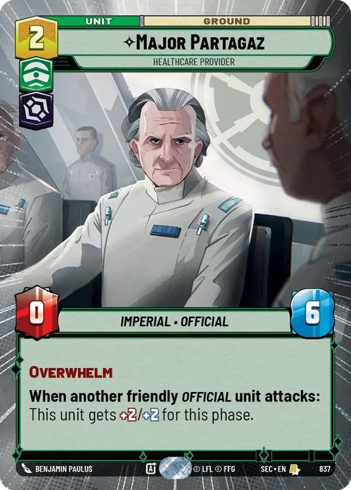 Major Partagaz - Healthcare Provider (Hyperspace Foil) (837) [Secrets of Power]
