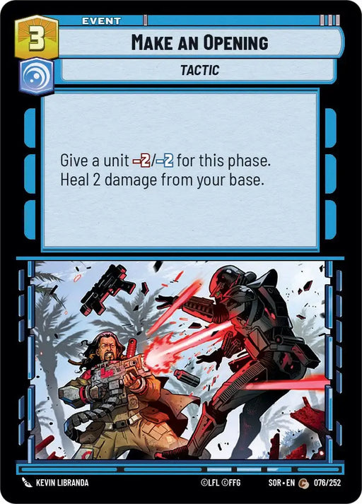 Make An Opening (076/252) [Spark of Rebellion] - Star Wars: Unlimited Single