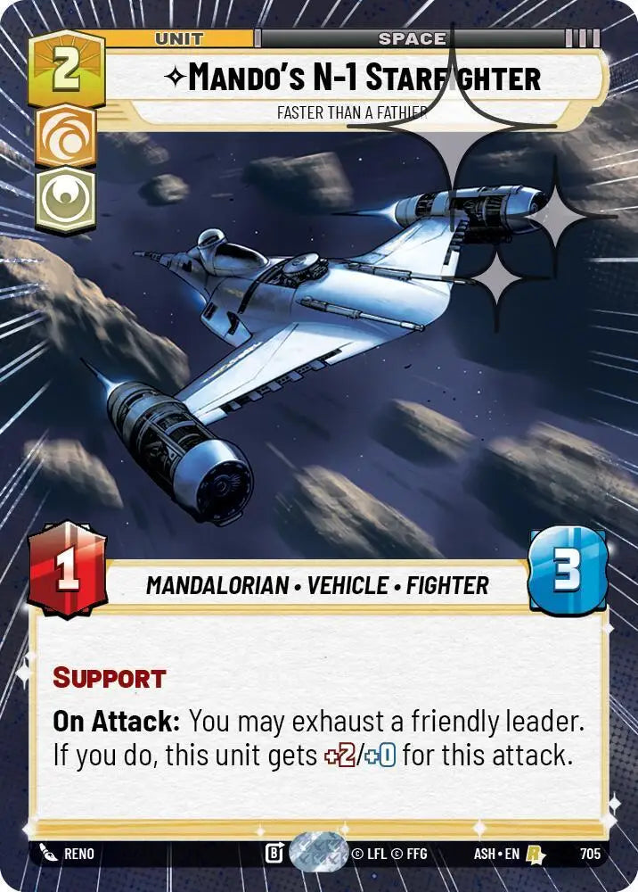 Mando's N-1 Starfighter - Faster than a Fathier (Hyperspace Foil) (705) [Ashes of the Empire]