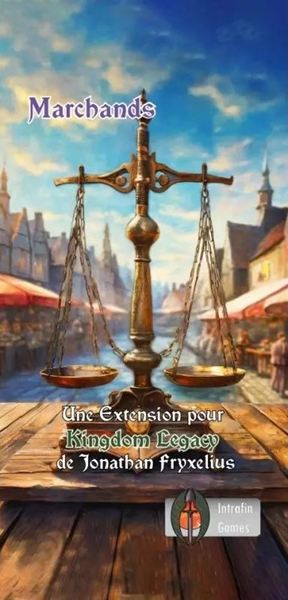 Kingdom Legacy - ext. Marchands (Fr)