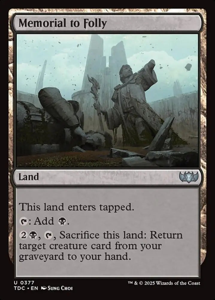 Memorial to Folly (377) [Tarkir: Dragonstorm Commander]