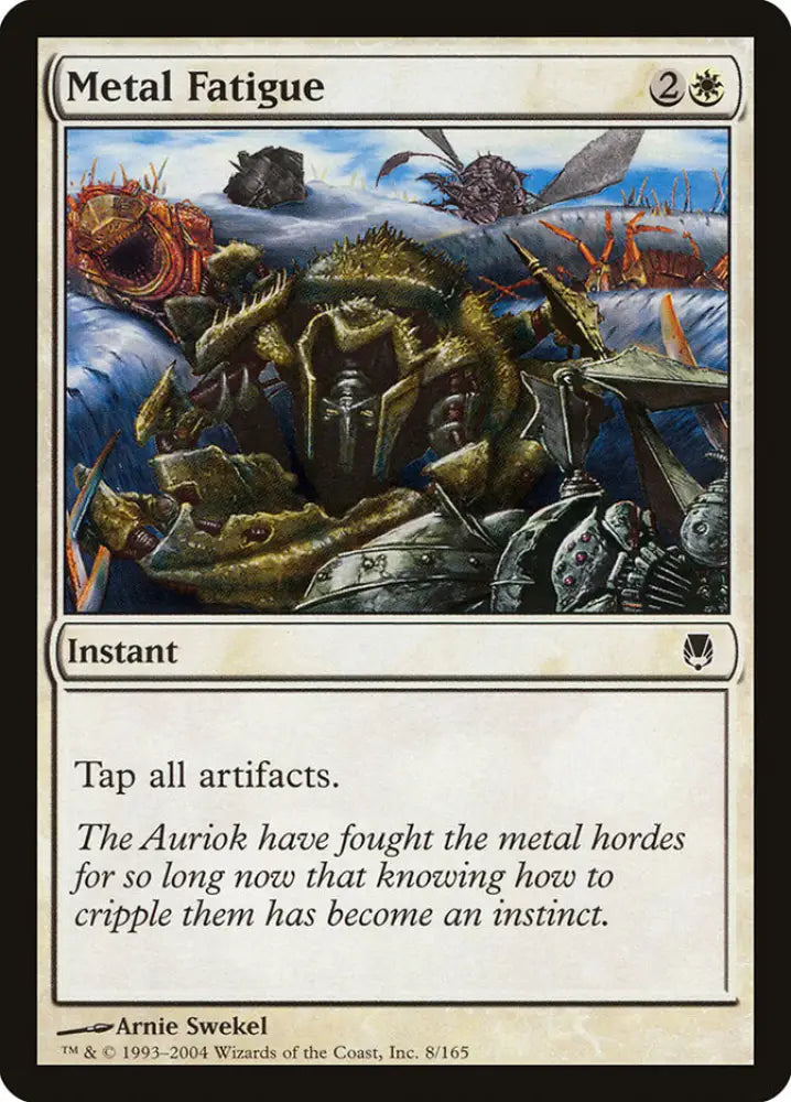 Metal Fatigue [Darksteel] - MTG Single