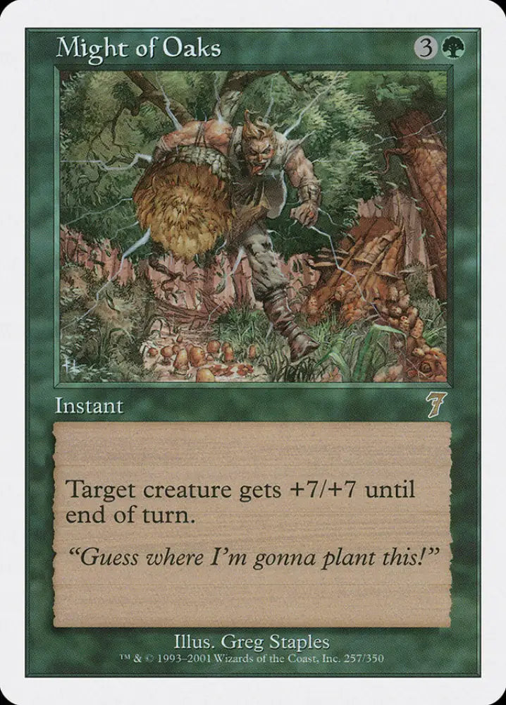 Might of Oaks [Seventh Edition] - MTG Single