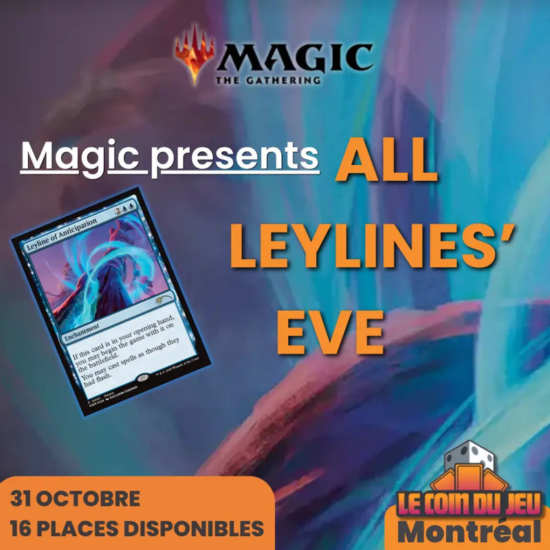 MTG Leyline’s Eve chaos draft Saturday 31st 11AM - Montreal - Billet