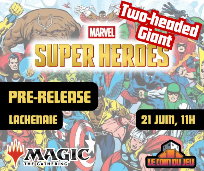 MTG Marvel Super Heroes 2HG Prerelease Sunday June 21st at 11am - Lachenaie - Billet