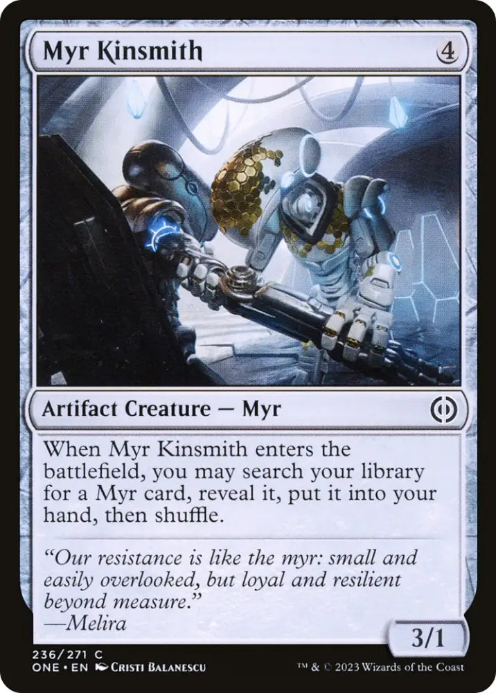 Myr Kinsmith [Phyrexia: All Will Be One] - MTG Single