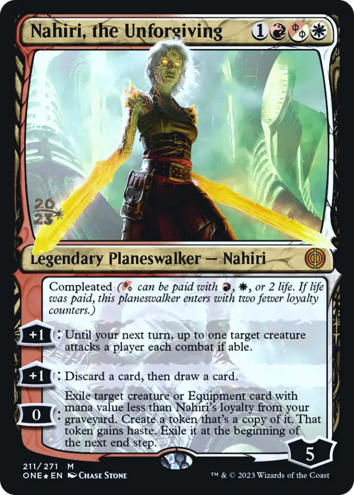 Nahiri the Unforgiving [Phyrexia: All Will Be One Prerelease Promos] - MTG Single