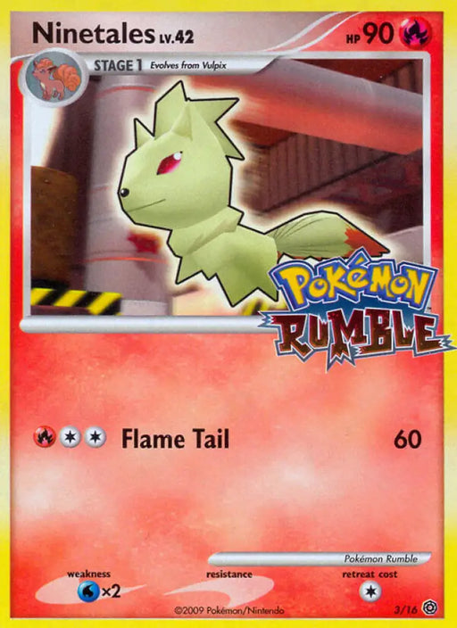Ninetales (3/16) [Pokémon Rumble] - Pokemon Single
