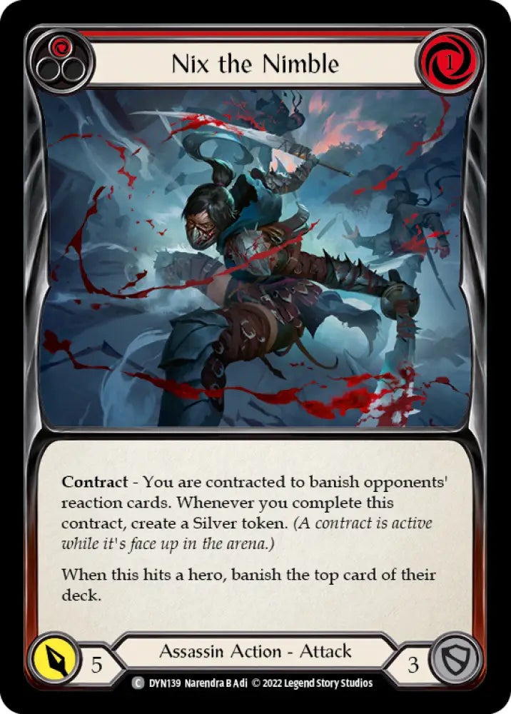 Nix the Nimble (Red) [Dynasty] - Flesh And Blood Single