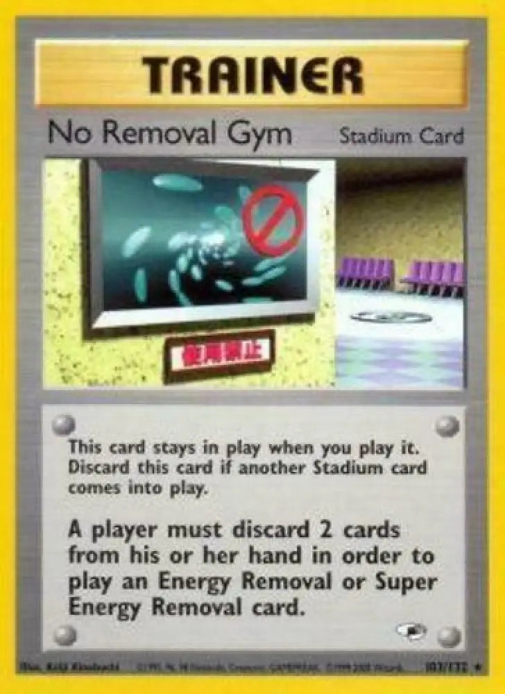 No Removal Gym (103/132) [Gym Heroes Unlimited] - Pokemon Single