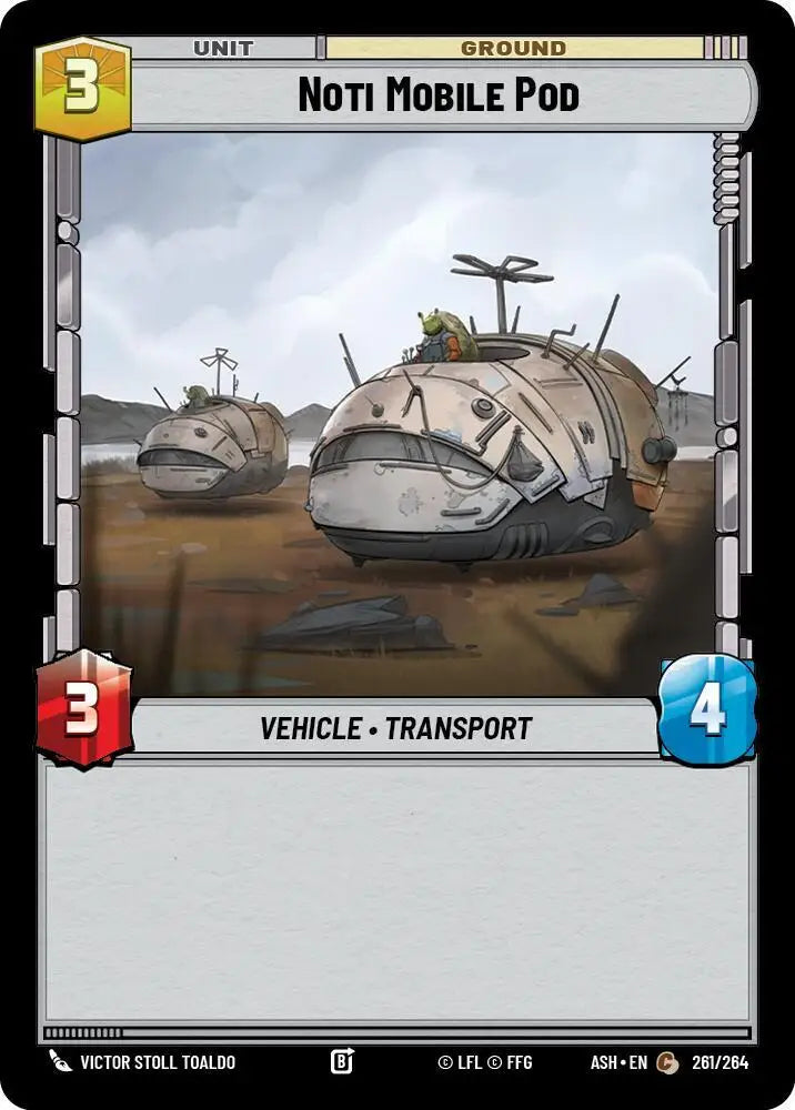 Noti Mobile Pod (261/264) [Ashes of the Empire]