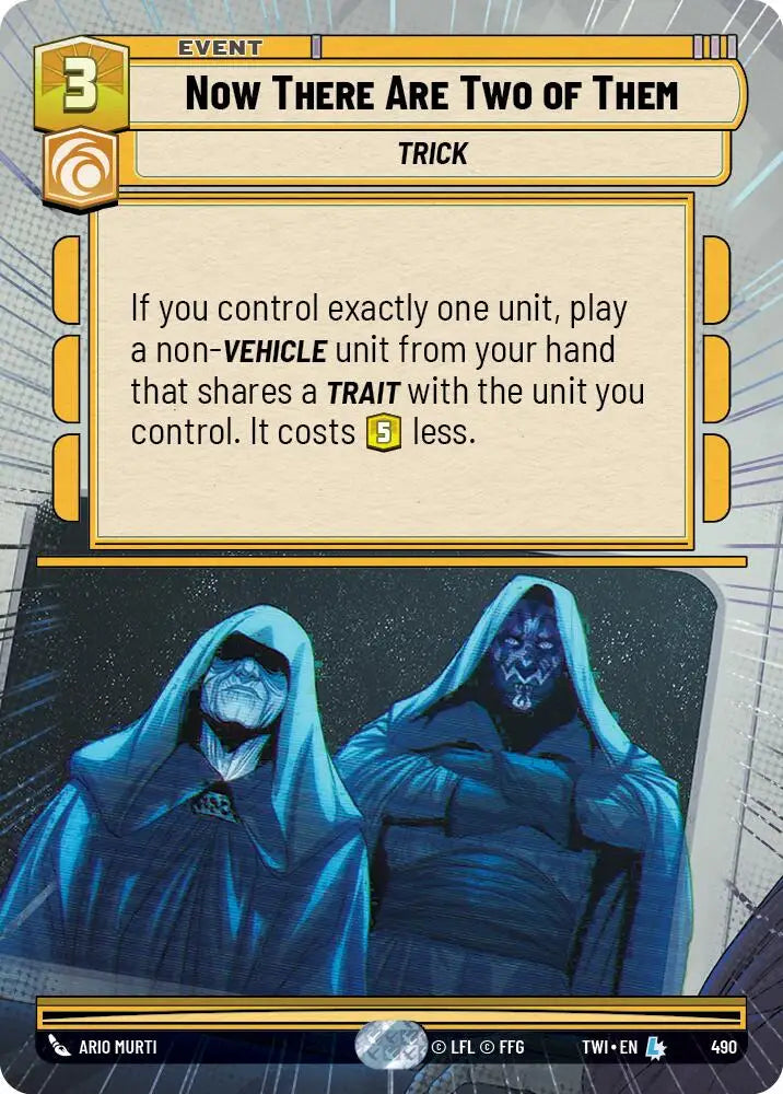 Now There Are Two of Them (Hyperspace) (490) [Twilight of the Republic] - Star Wars: Unlimited Single