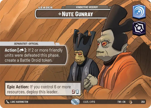 Nute Gunray - Vindictive Viceroy (Showcase) (259) [Twilight of the Republic] - Star Wars: Unlimited Single