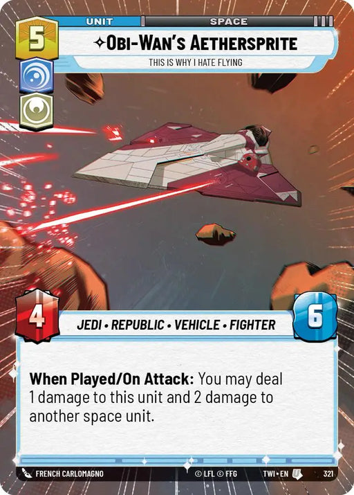 Obi-Wan’s Aethersprite - This is Why I Hate Flying (Hyperspace) (321) [Twilight of the Republic] - Star Wars: Unlimited