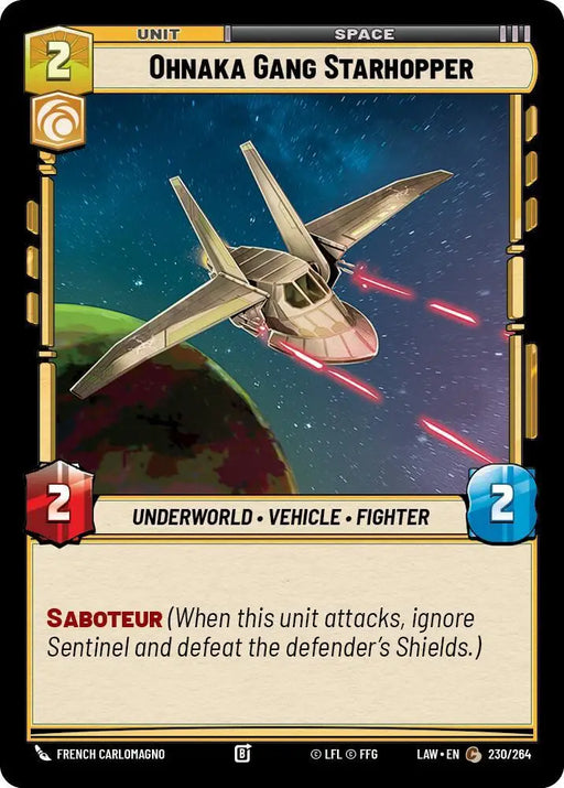 Ohnaka Gang Starhopper (230/264) [A Lawless Time]