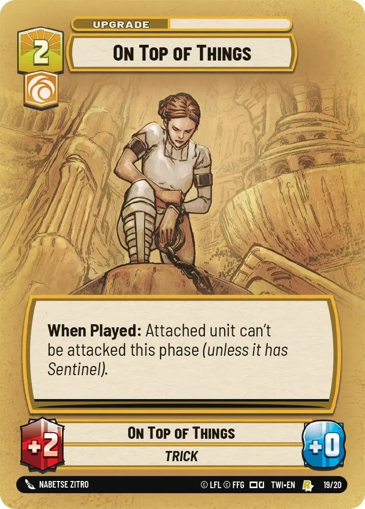 On Top of Things (19/20) [Twilight of the Republic: Weekly Play] - Star Wars: Unlimited Single