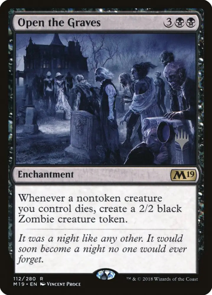 Open the Graves (Promo Pack) [Core Set 2019 Promos] - MTG Single
