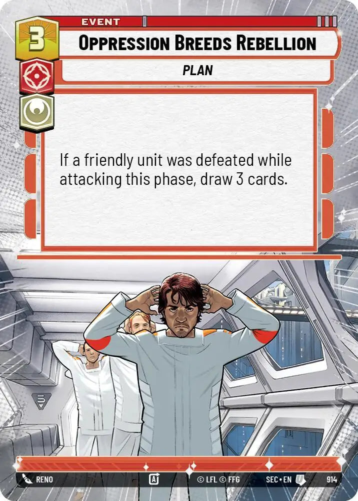 Oppression Breeds Rebellion (Hyperspace Foil) (914) [Secrets of Power]