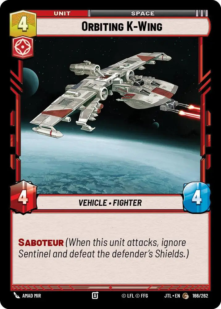 Orbiting K-Wing (166/262) [Jump to Lightspeed] - Star Wars: Unlimited Single