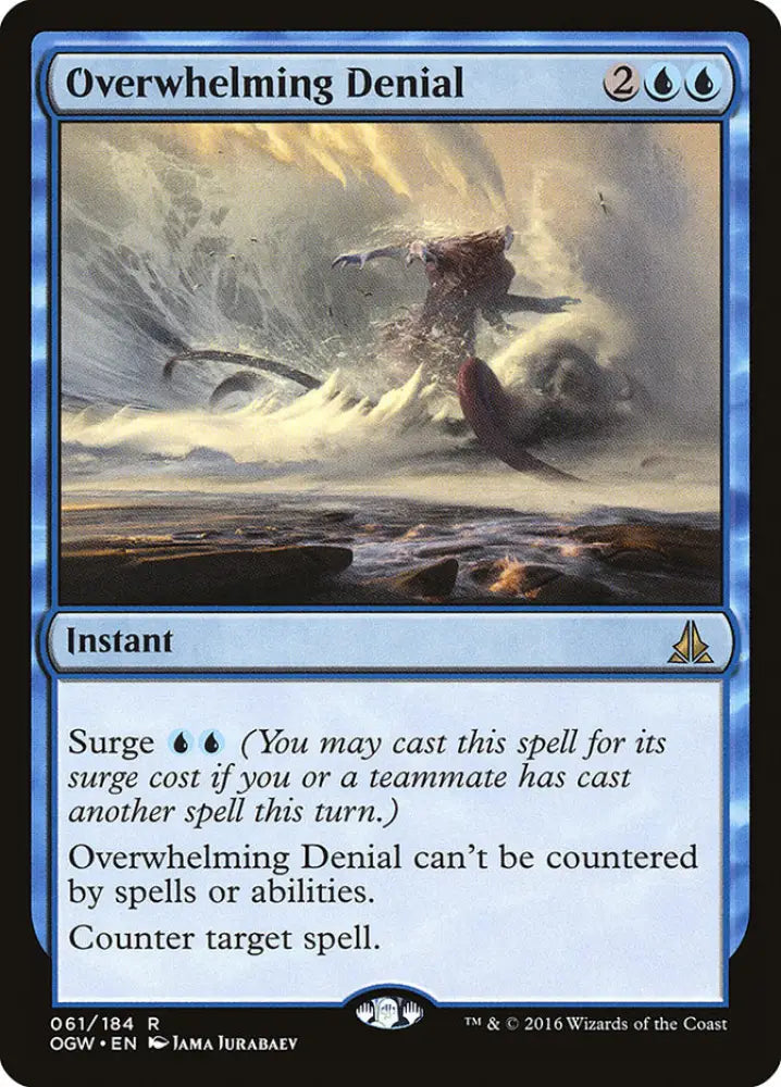 Overwhelming Denial [Oath of the Gatewatch] - MTG Single