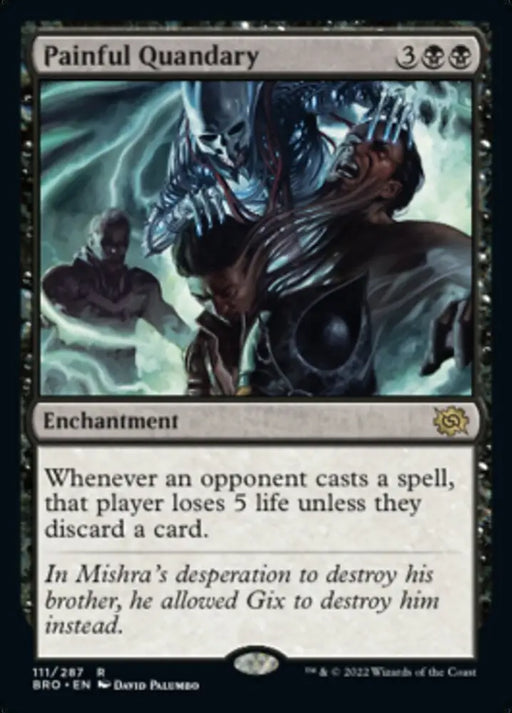Painful Quandary [The Brothers’ War] - MTG Single