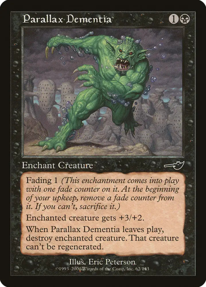 Parallax Dementia [Nemesis] - MTG Single
