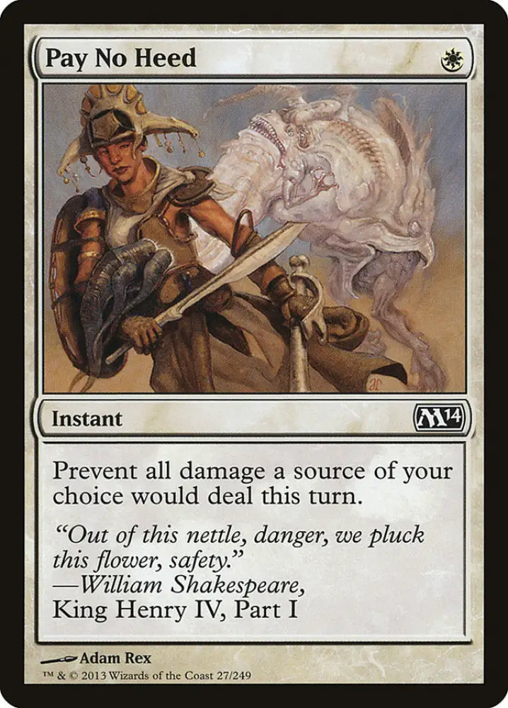 Pay No Heed [Magic 2014] - MTG Single