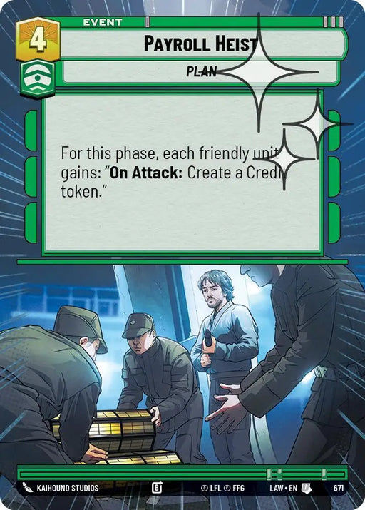 Payroll Heist (Hyperspace Foil) (671) [A Lawless Time]