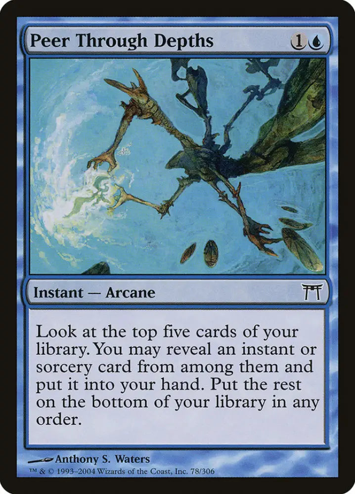 Peer Through Depths [Champions of Kamigawa] - MTG Single