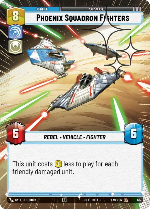 Phoenix Squadron Fighters (Hyperspace Foil) (612) [A Lawless Time]