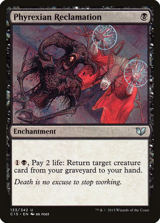 Phyrexian Reclamation [Commander 2015] - MTG Single