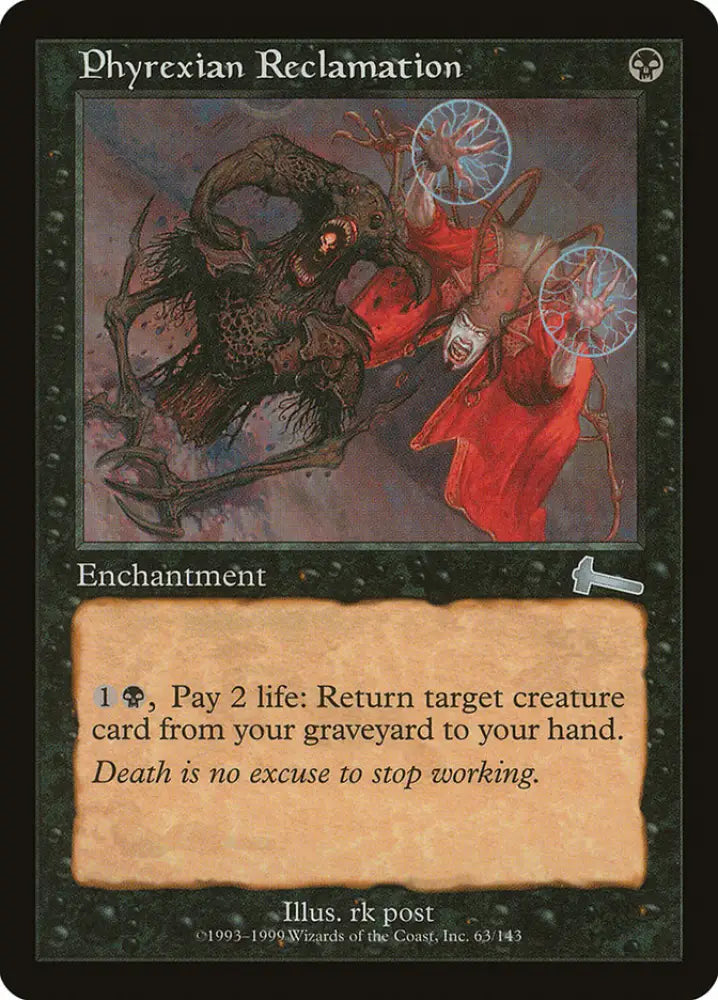 Phyrexian Reclamation [Urza’s Legacy] - MTG Single