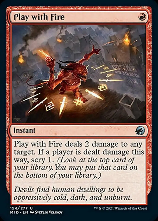 Play with Fire [Innistrad: Midnight Hunt] - MTG Single