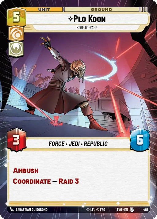Plo Koon - Koh-to-yah! (Hyperspace) (461) [Twilight of the Republic] - Star Wars: Unlimited Single