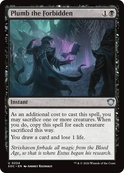 Plumb the Forbidden (224) [Secrets of Strixhaven Commander]