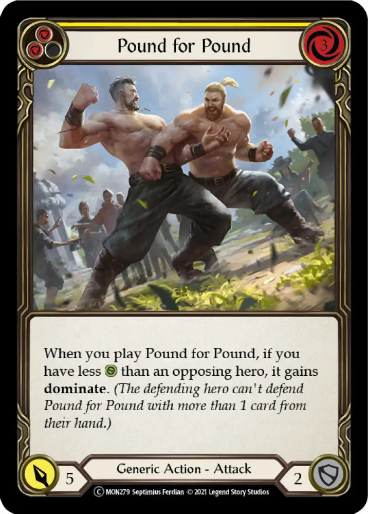 Pound for Pound (Yellow) [Monarch Unlimited] Unlimited Rainbow Foil - Flesh And Blood Single
