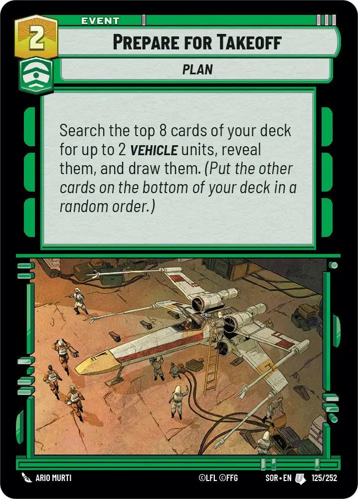 Prepare for Takeoff (125/252) [Spark of Rebellion] - Star Wars: Unlimited Single