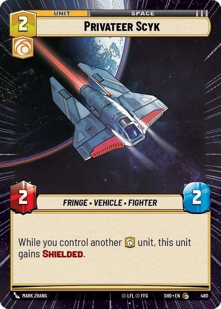 Privateer Scyk (Hyperspace) (480) [Shadows of the Galaxy] - Star Wars: Unlimited Single