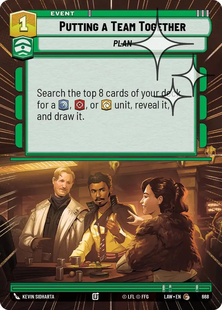 Putting a Team Together (Hyperspace Foil) (668) [A Lawless Time]