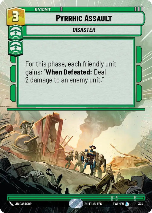 Pyrrhic Assault (Hyperspace) (374) [Twilight of the Republic] - Star Wars: Unlimited Single