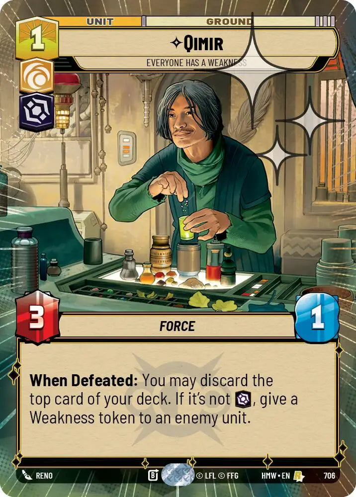 Qimir - Everyone Has a Weakness (Hyperspace Foil) (706) [Homeworlds]