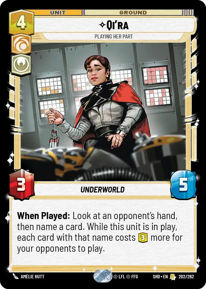 Qi’ra - Playing Her Part (202/262) [Shadows of the Galaxy] - Star Wars: Unlimited Single