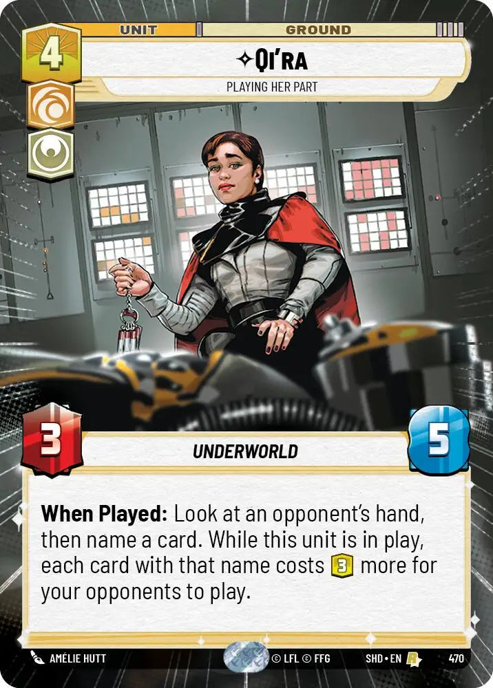 Qi’ra - Playing Her Part (Hyperspace) (470) [Shadows of the Galaxy] - Star Wars: Unlimited Single
