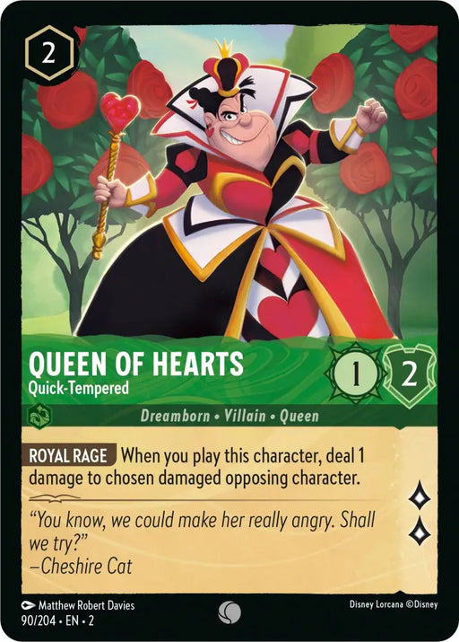 Queen of Hearts - Quick-Tempered (90/204) [Rise of the Floodborn] - Lorcana Single