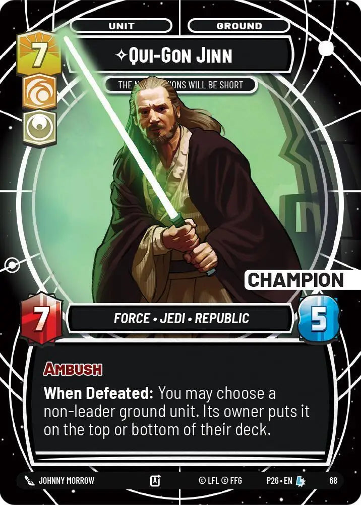 Qui-Gon Jinn - The Negotiations Will Be Short (Champion) (68) [Sector and Regional Promos: Season 1]