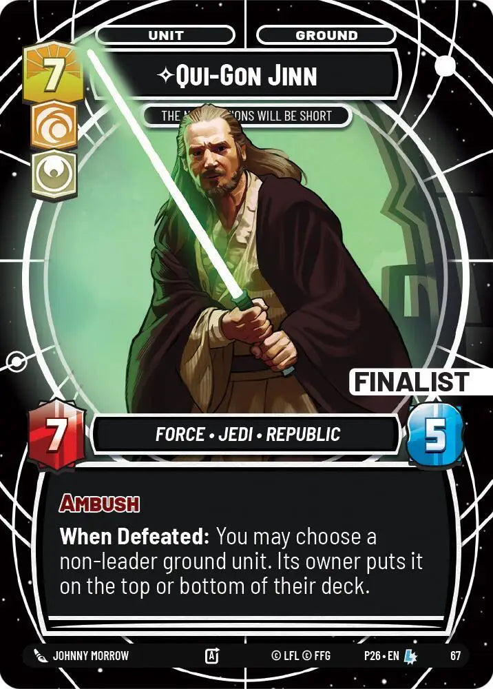 Qui-Gon Jinn - The Negotiations Will Be Short (Finalist) (67) [Sector and Regional Promos: Season 1]
